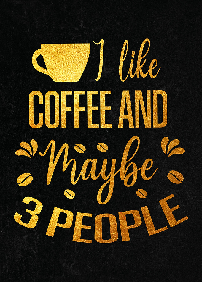 ILike Coffee And Maybe