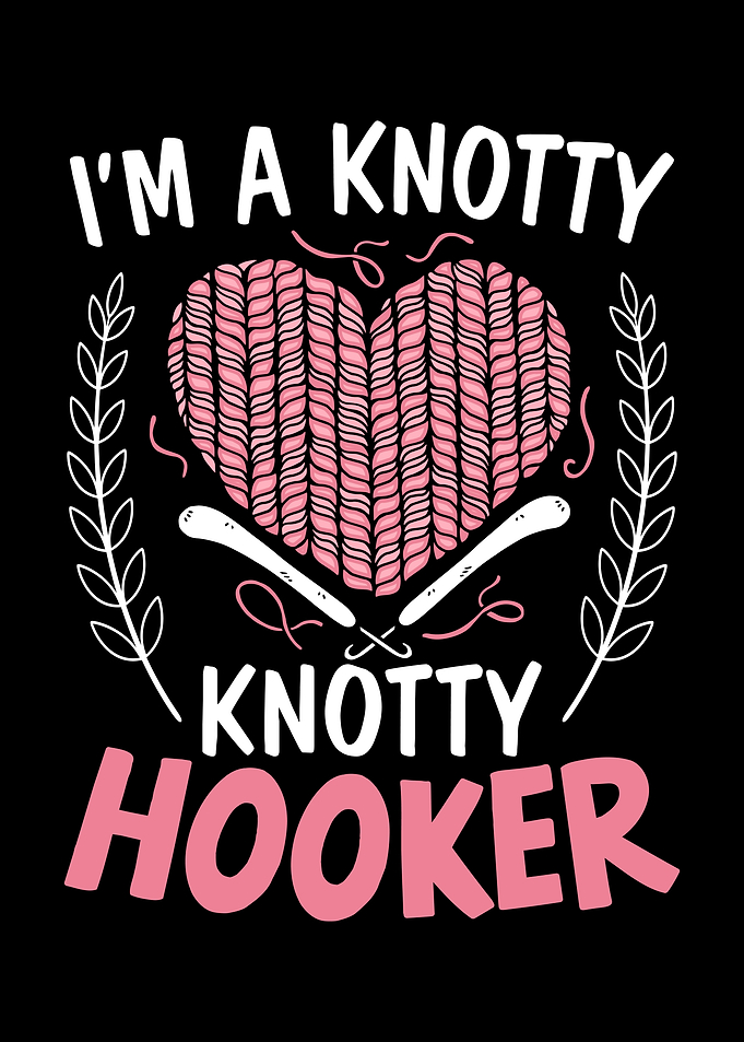 Im A Knotty Knotty Hooker