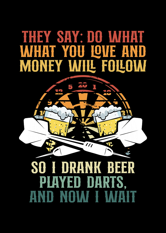 I drank beer and played
