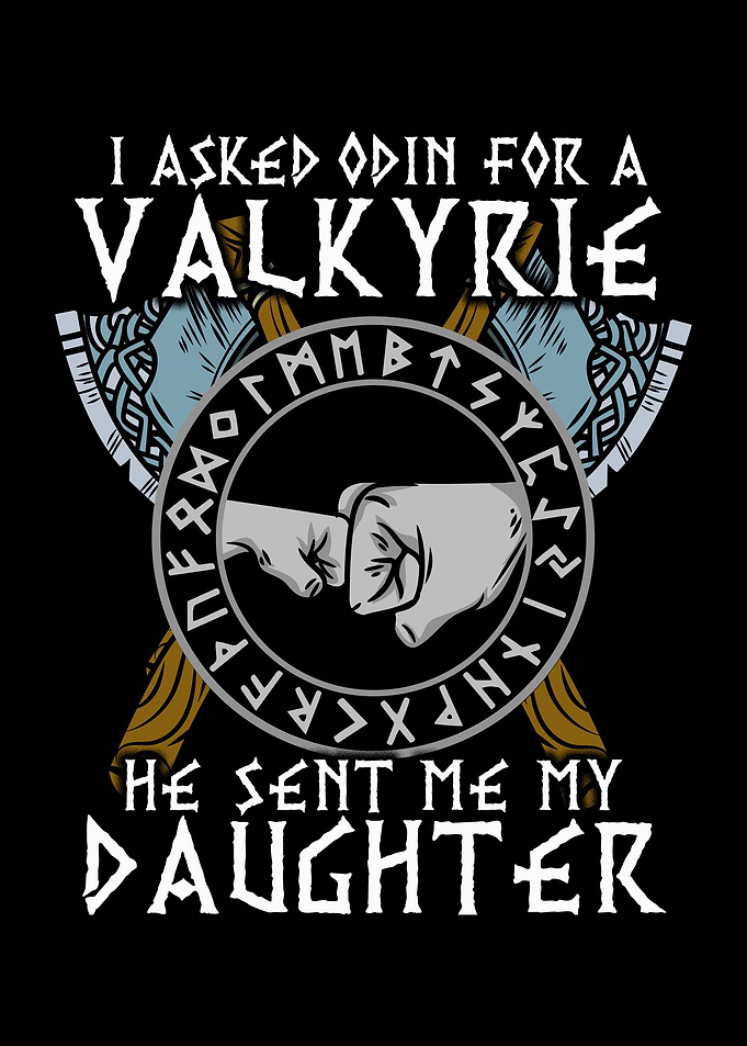 I asked Odin for Valkyrie