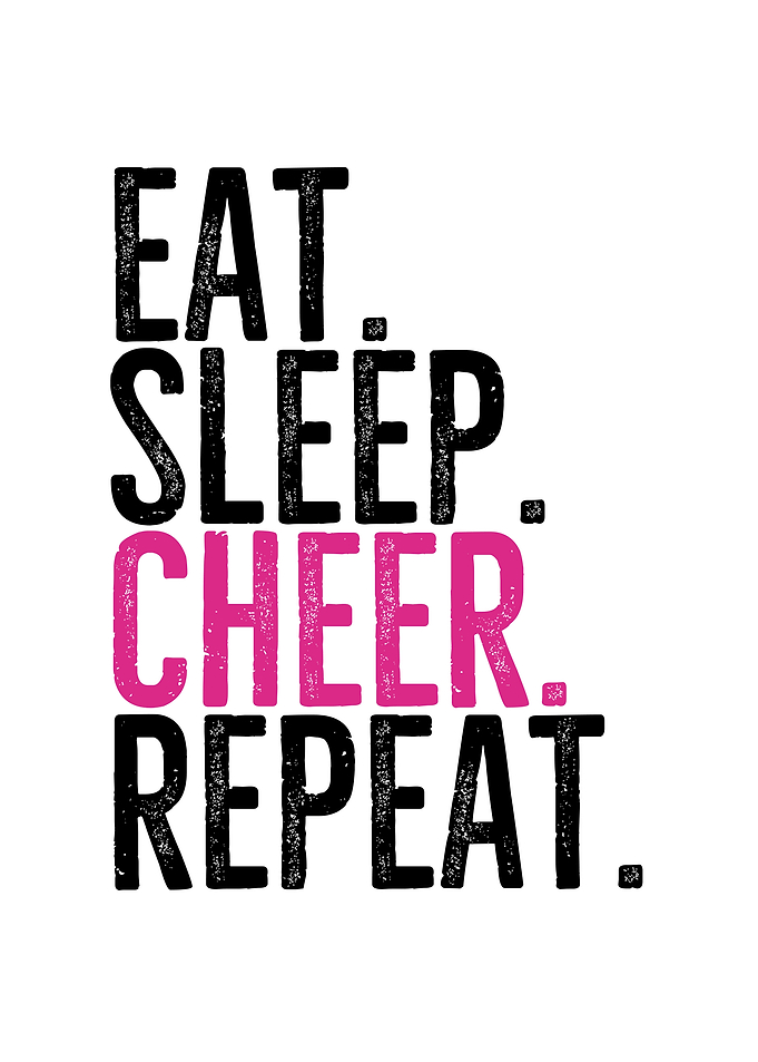 Eat Sleep Cheer Repeat
