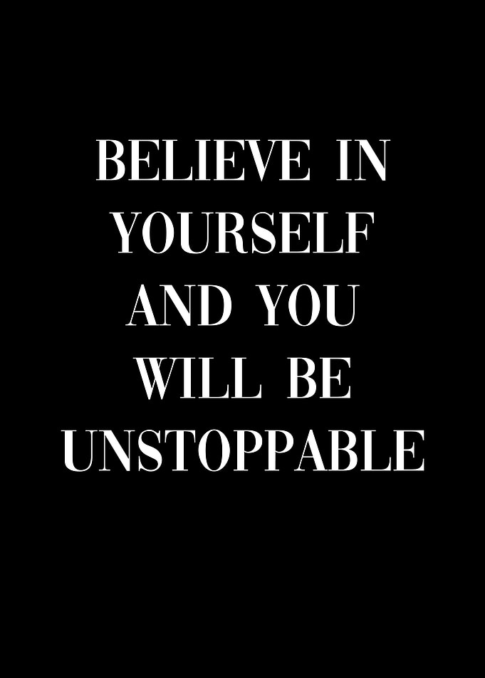 Believe in Yourself