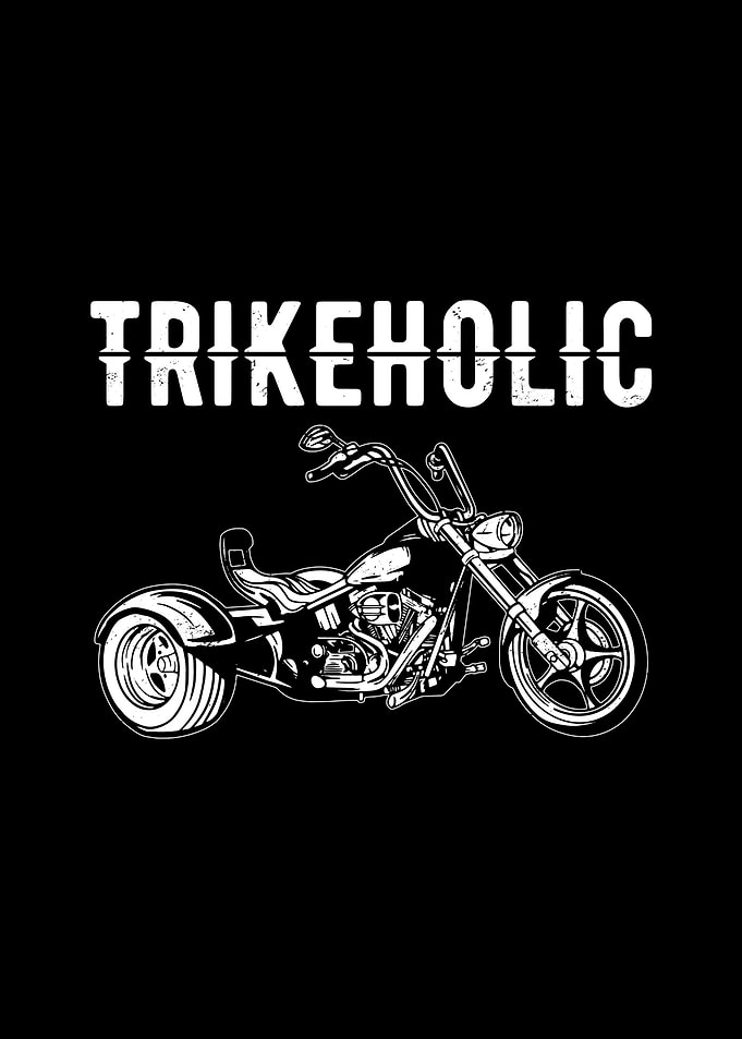 Trikeholic Trike Gift Idea