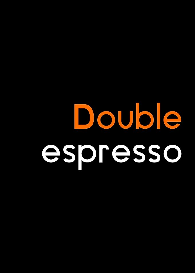 Double espresso