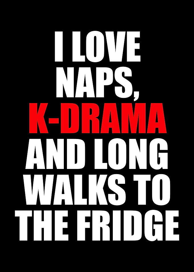 KDrama Lover Funny KDrama