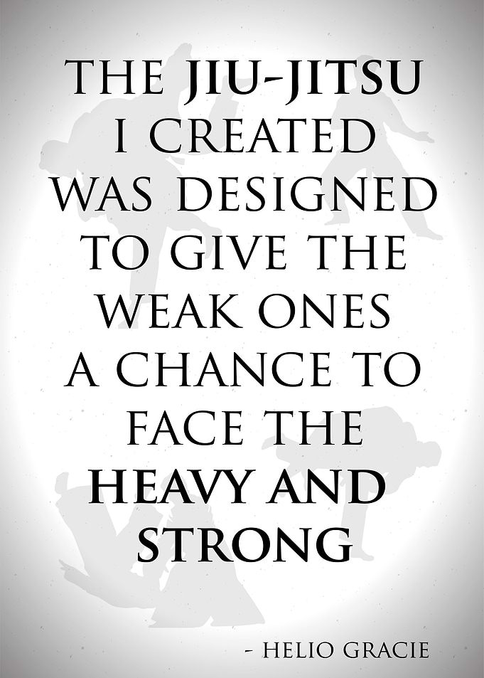 Jiu Jitsu Gracie Quote 3