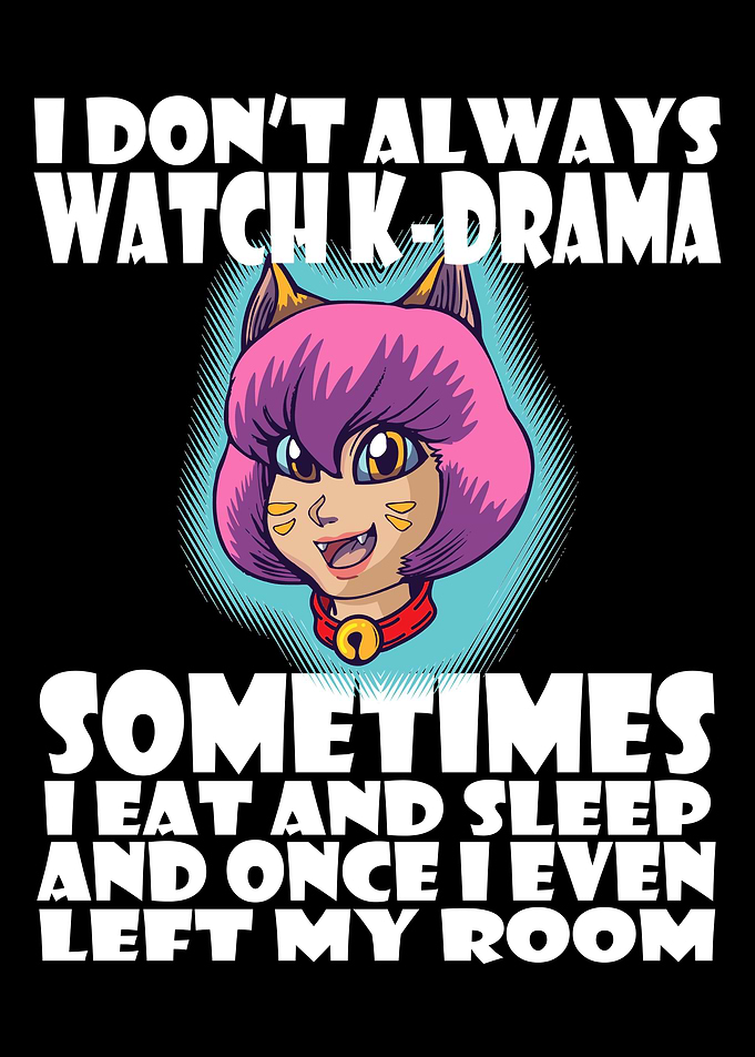 KDrama Lover Funny KDrama