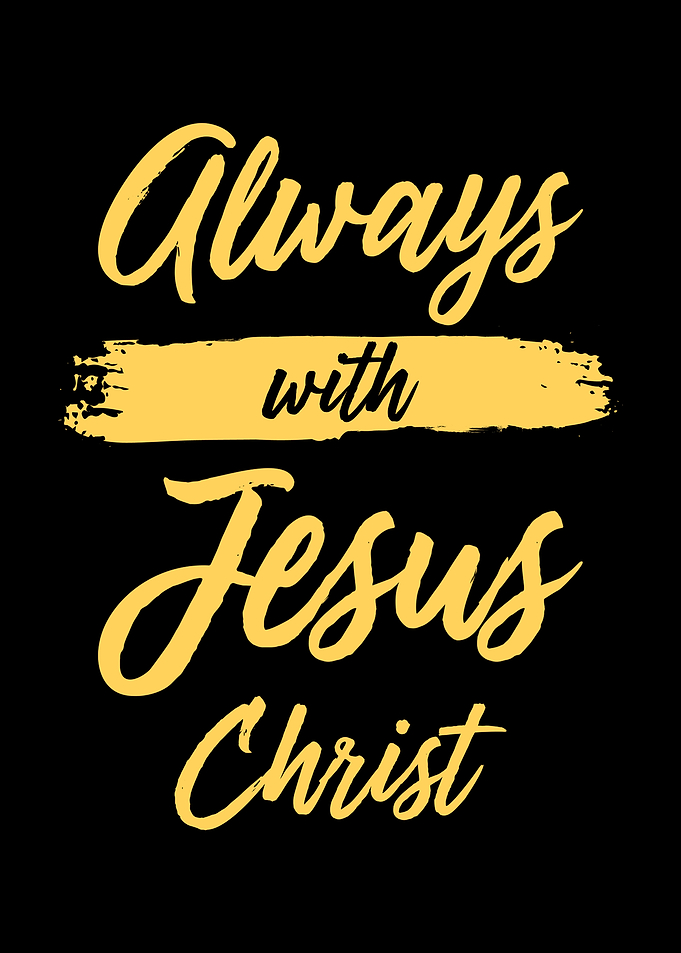 Jesus Always With Jesus