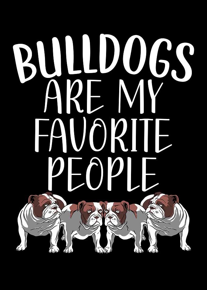 Bulldogs Are My Favorite