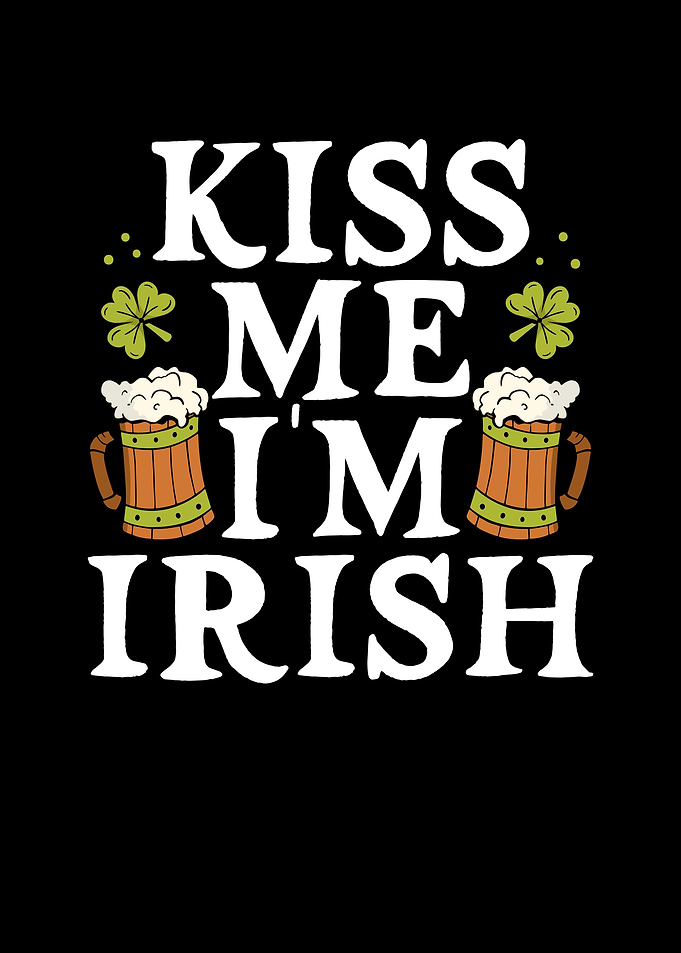 Kiss me im irish
