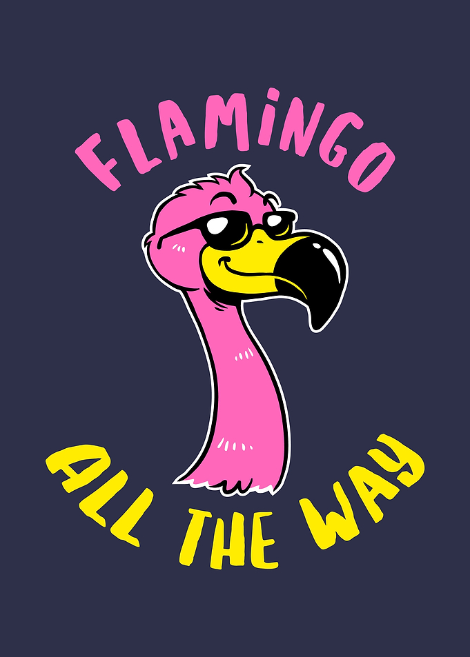 Flamingo All The Way