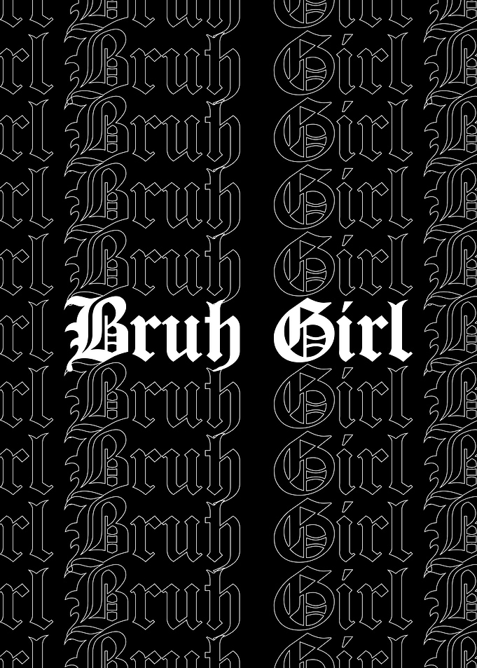 Bruh Girl Aesthetic