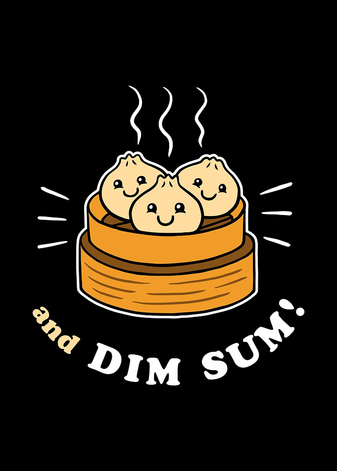 And Dim Sum