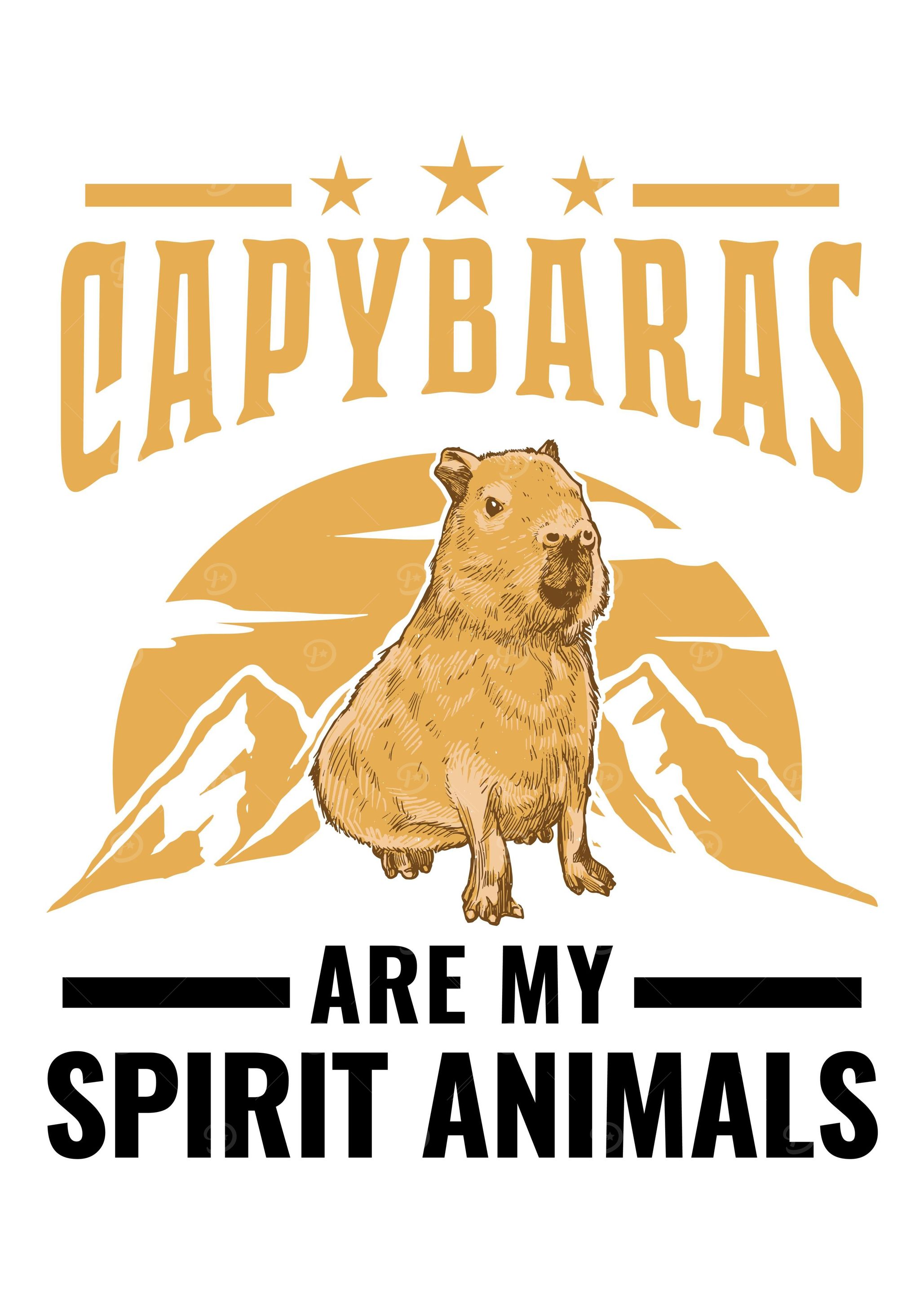 Capybaras Are My Spirit An