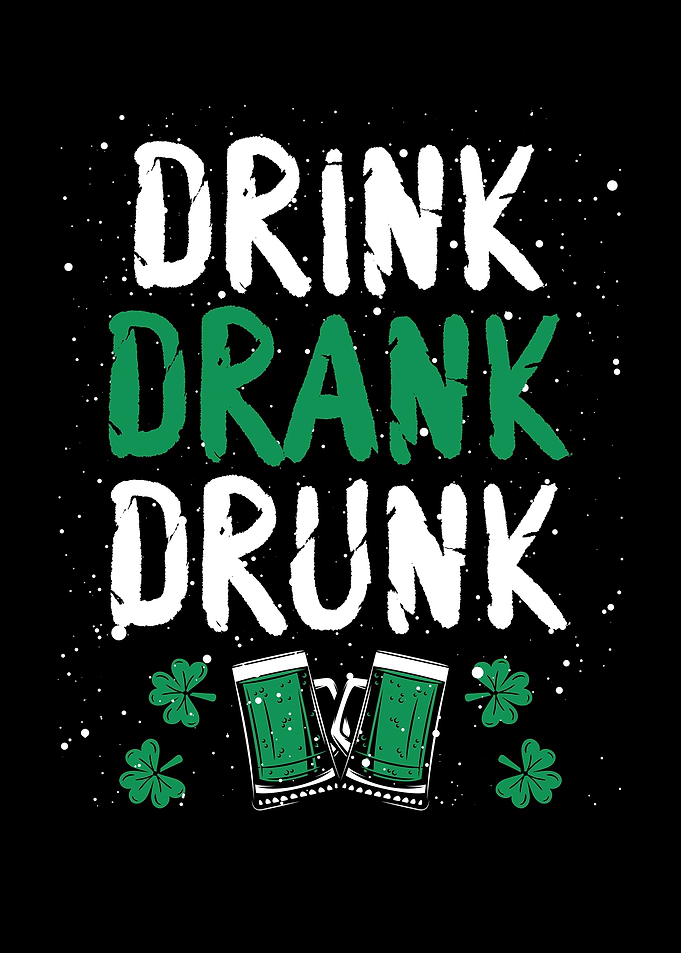 Drink drank drunk