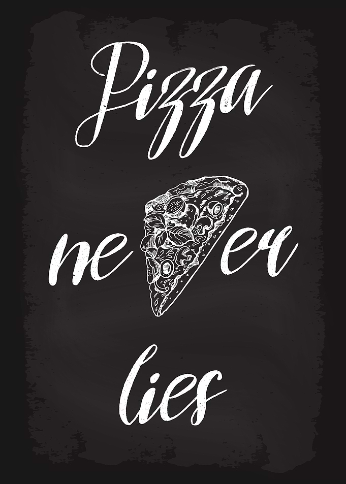Pizza Never Lies