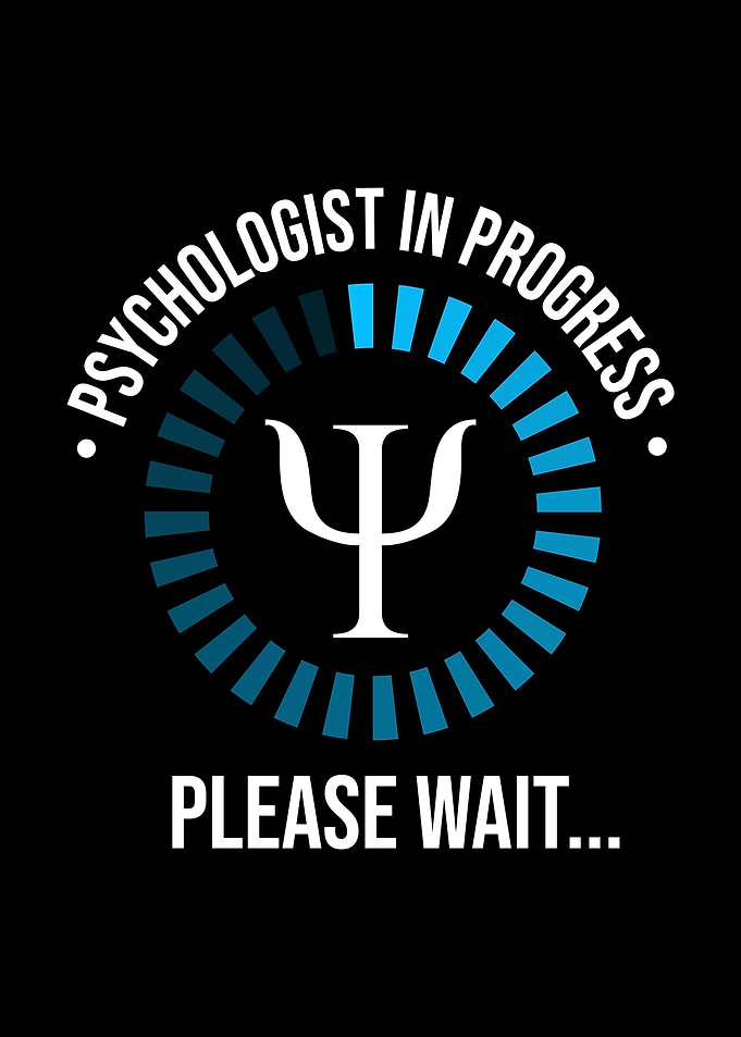 Psychologist In Progress