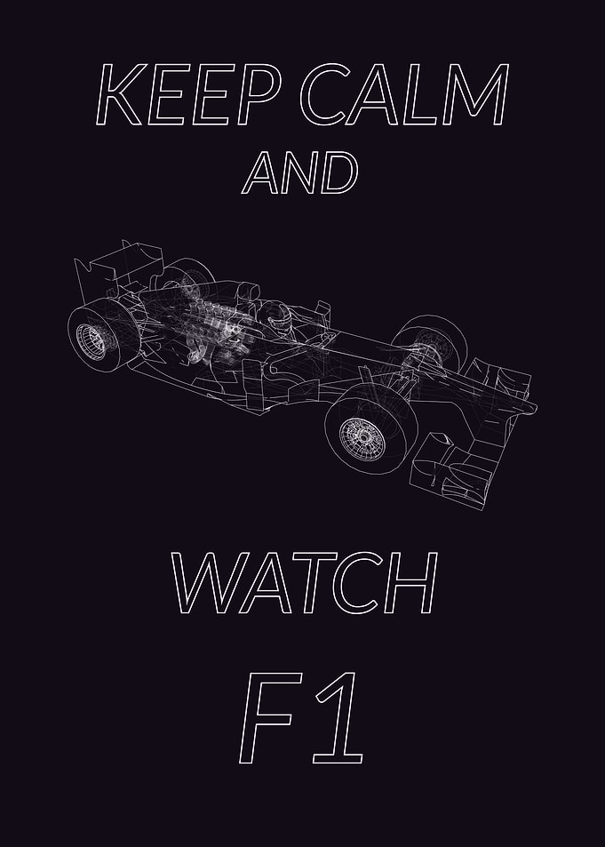 Keep Calm and Watch F1