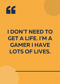 gaming gamer quotes 1
