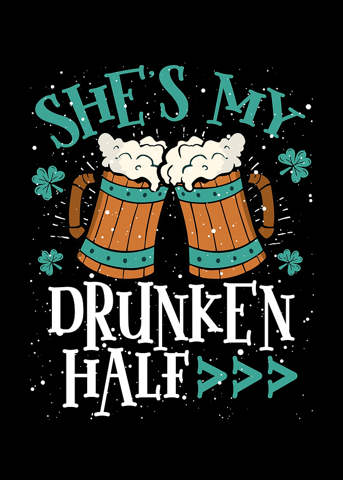 She is my drunken half
