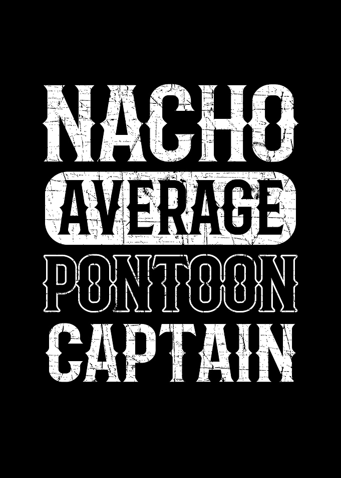 Nacho Average Pontoon