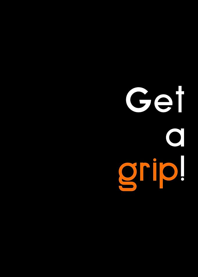 get a grip