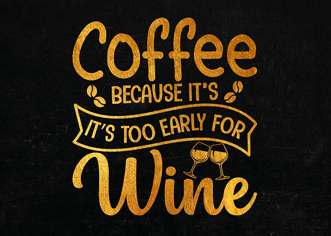 Coffee Because Is