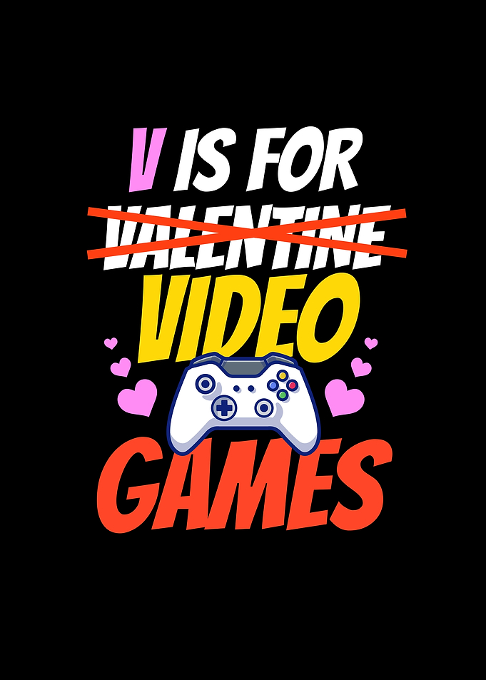 V is for Video Games