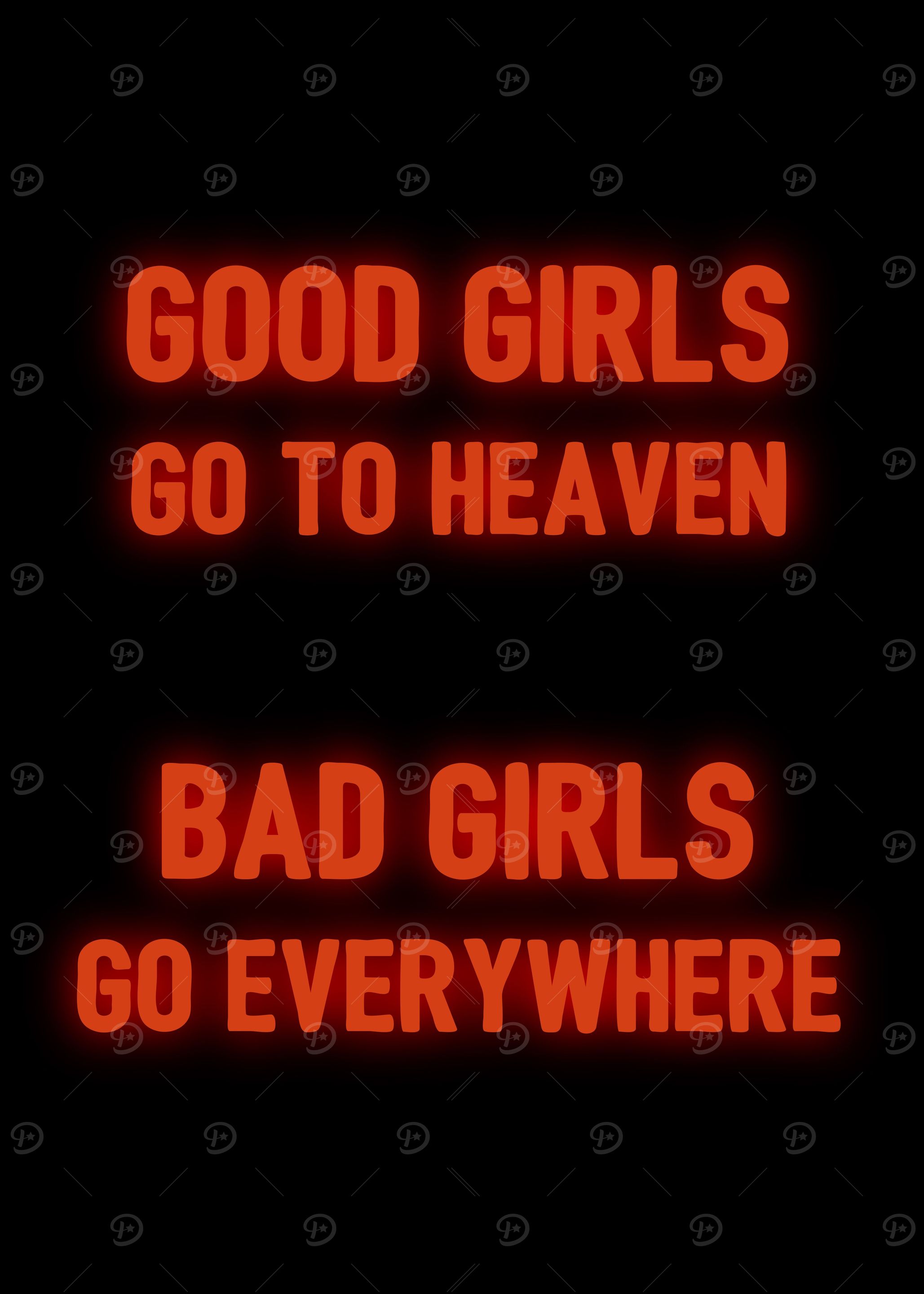 Good Girls Go To Heaven