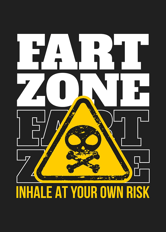 Fart Zone Inhale Own Risk