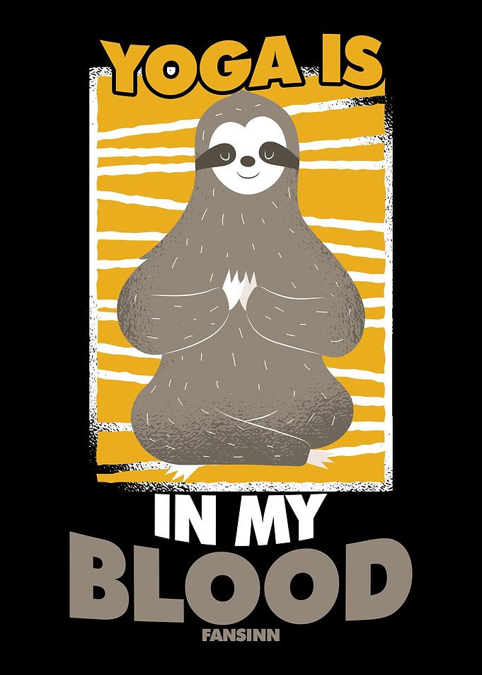 Yoga Is In My Blood
