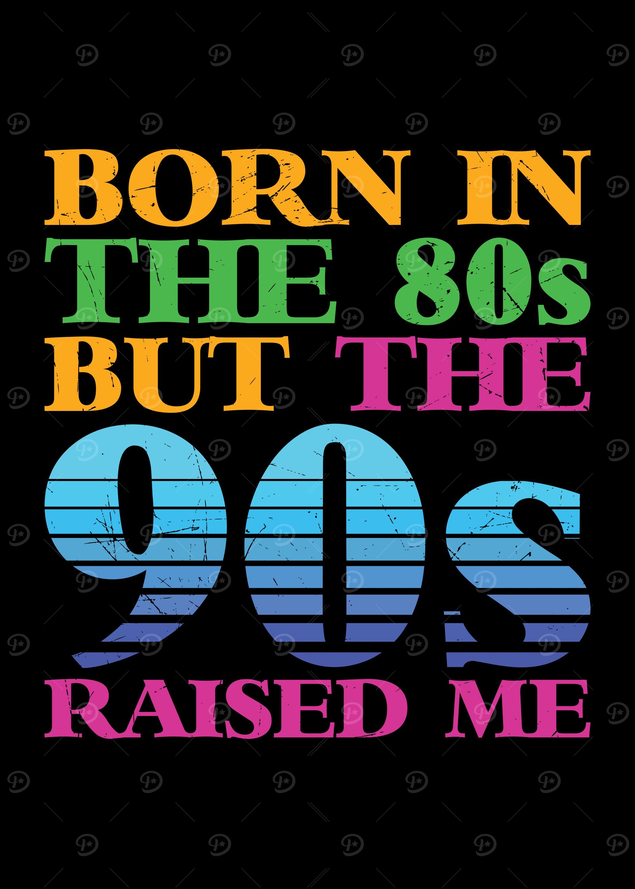 Born In The 80s 90s