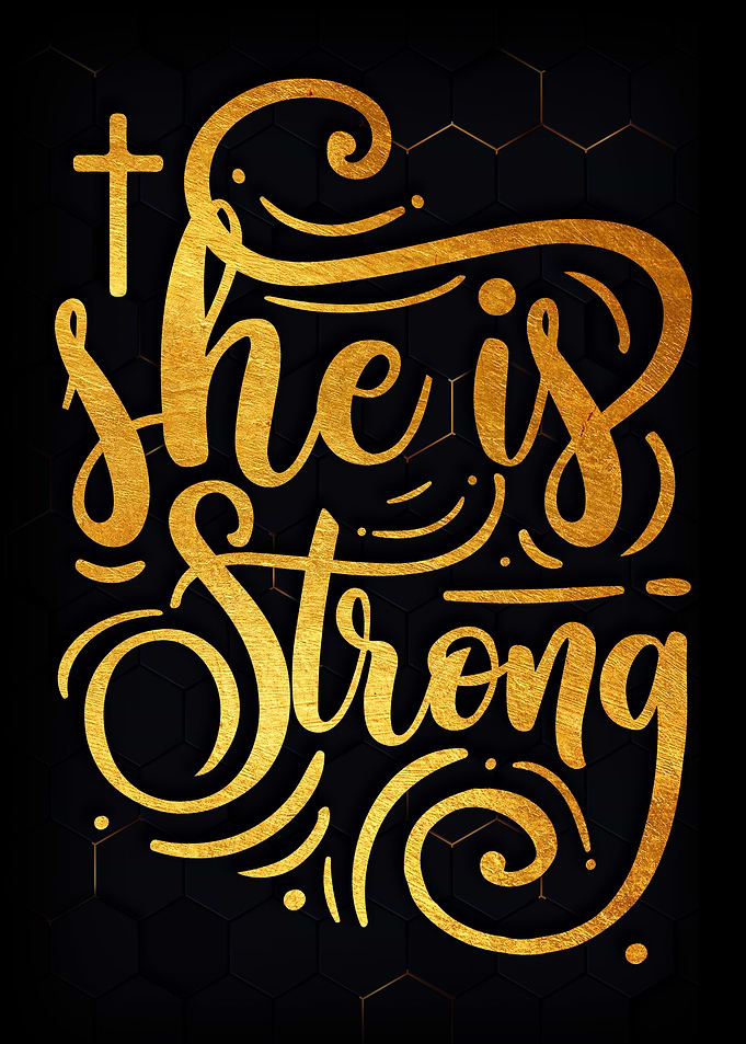 She is strong