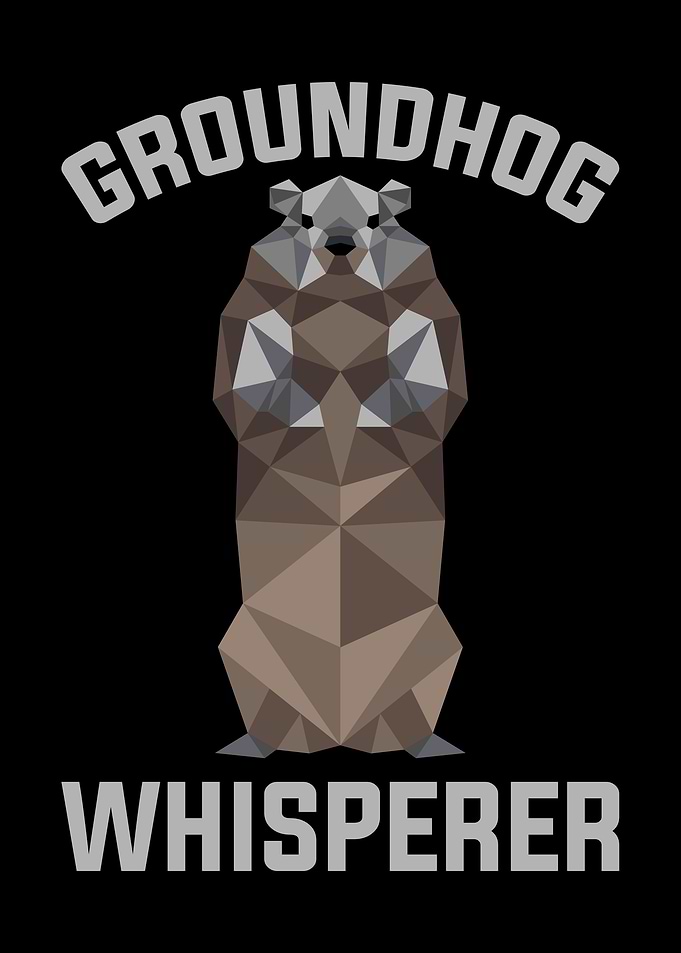 Groundhog Whisperer