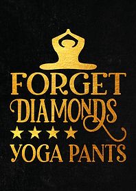 Forget Diamonds Yoga Pants