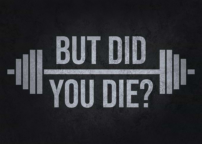 But Did You Die