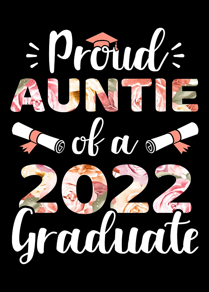 Proud auntie of a 2022 gra