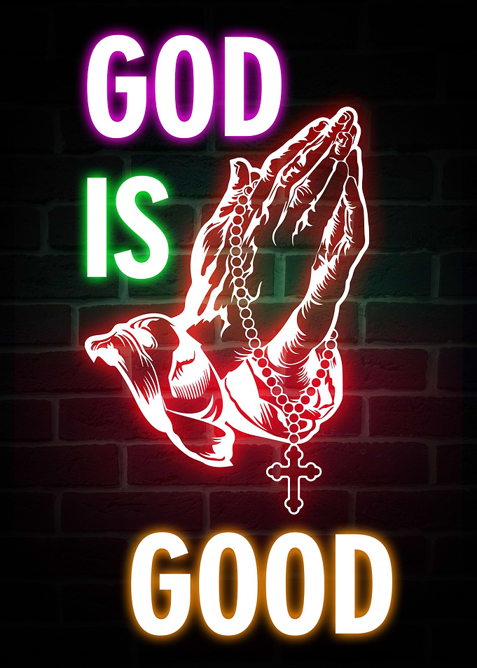 God Is Good Quote