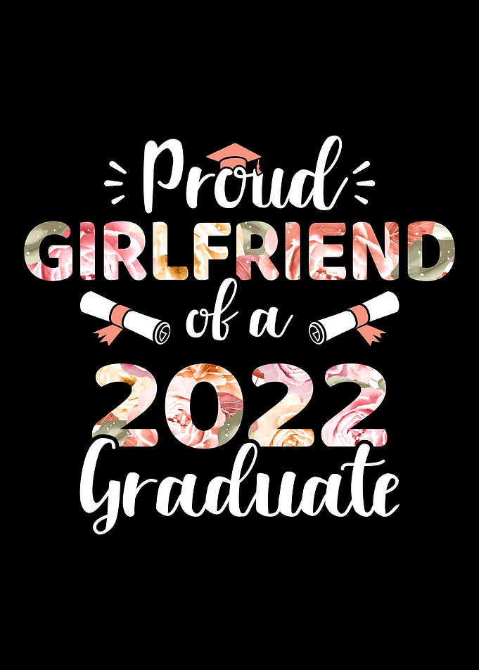 Proud girlfriend of a 2022