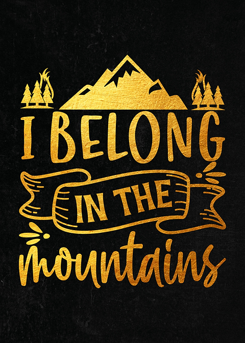 I belong in the mountains