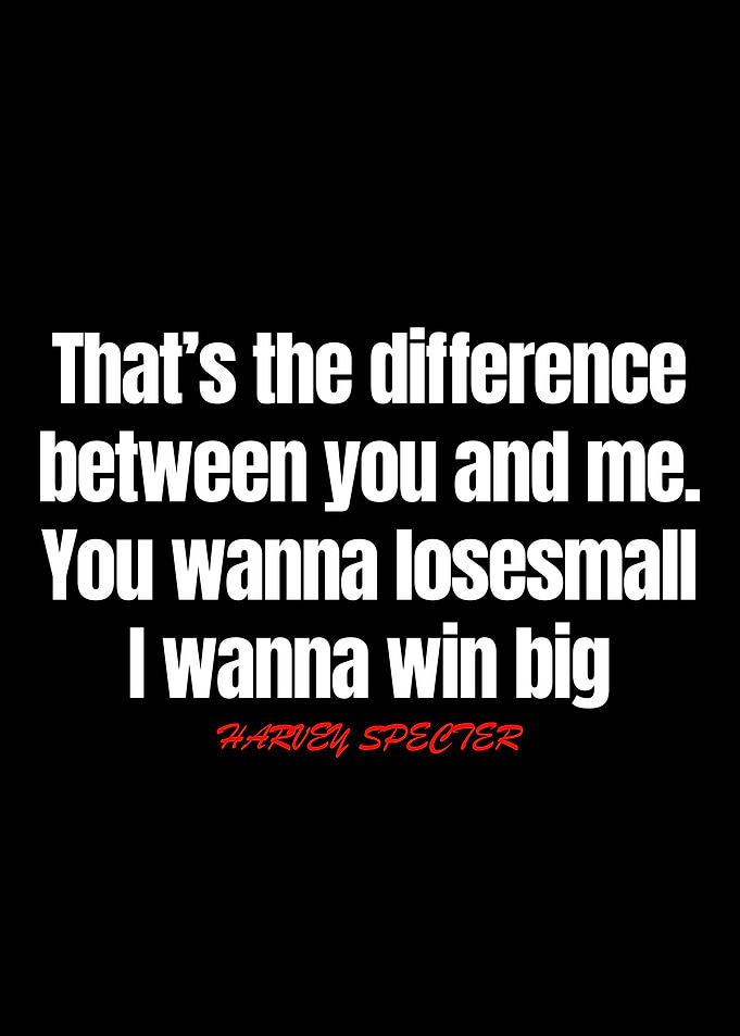 Harvey Specter Quotes