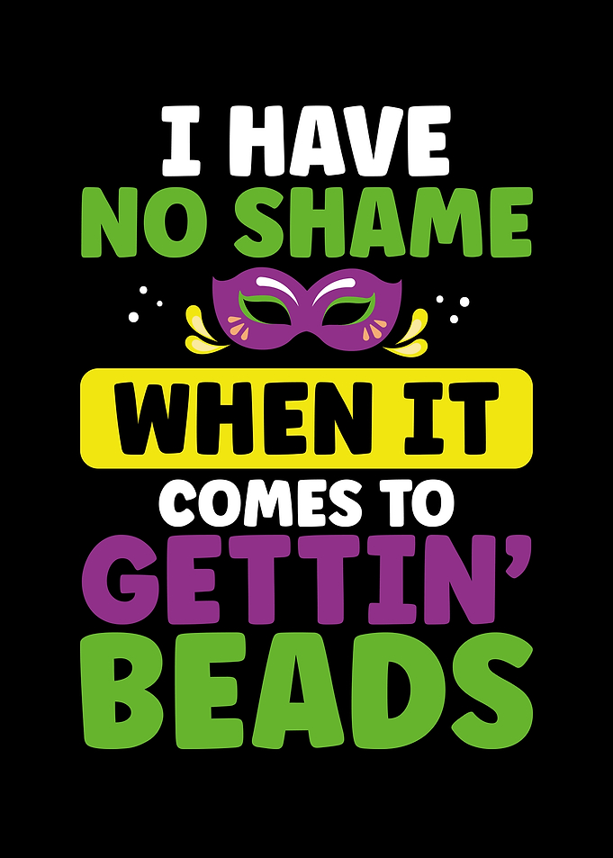 I have no shame