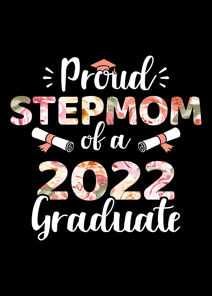 Proud stepmom of a 2022 gr