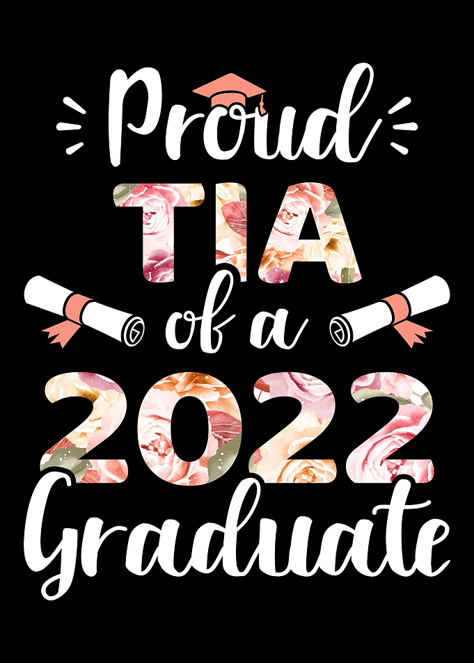 Proud tia of a 2022 gradua