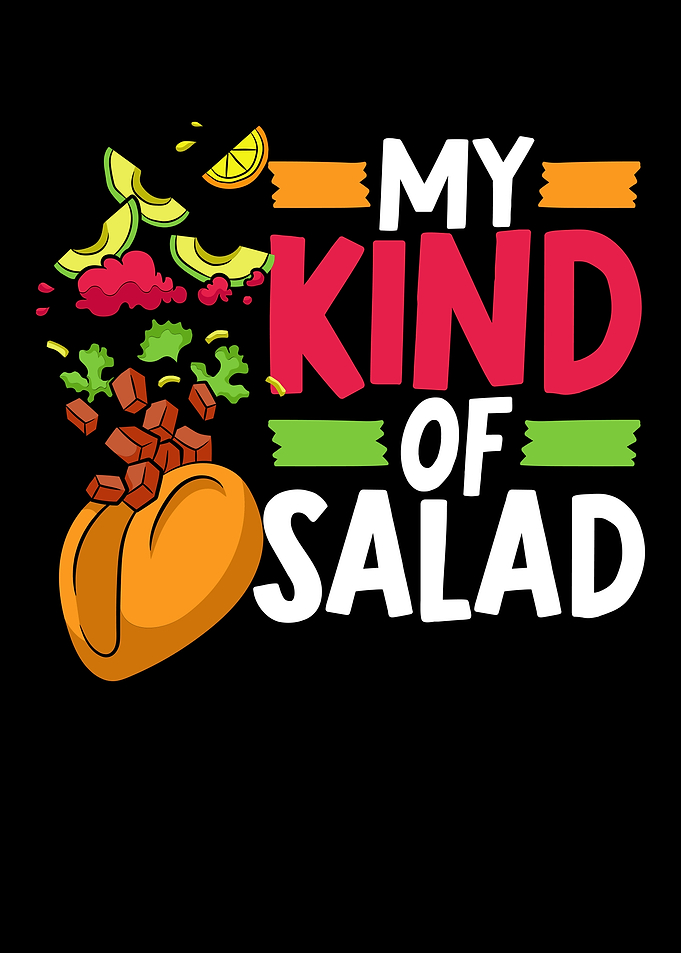 My Kind Of Salad