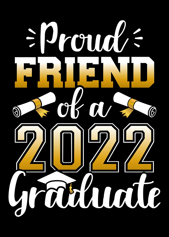 Proud friend of a class of