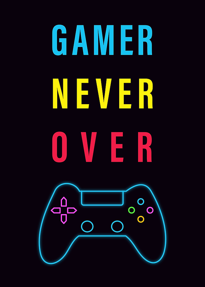 gamer never over
