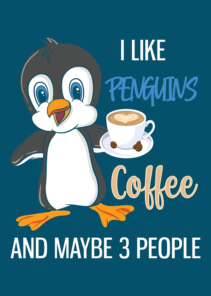I Like Coffee Penguins