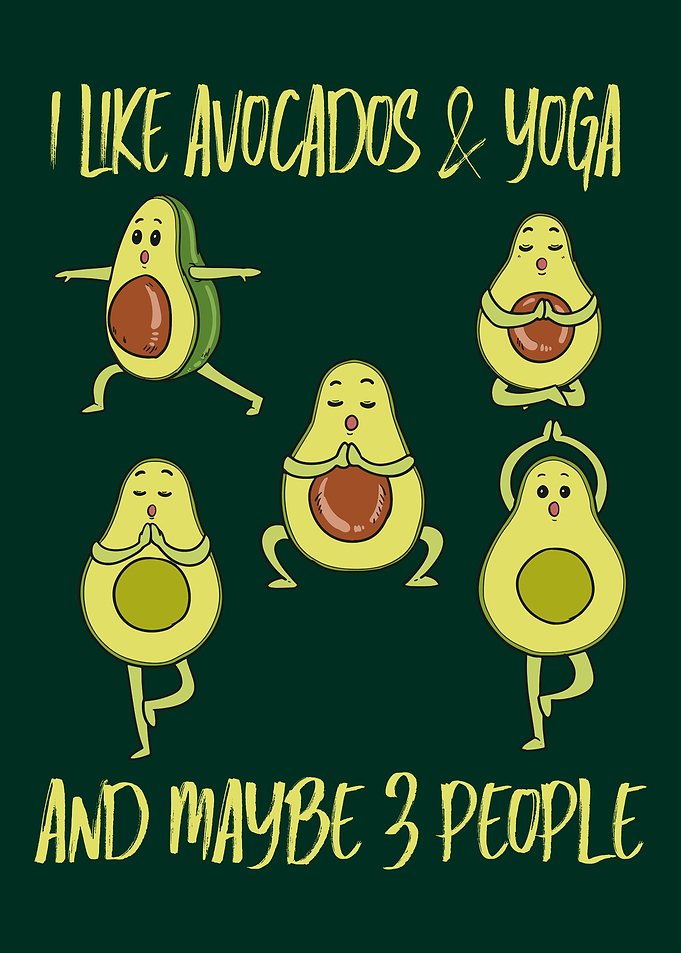 I Like Avocados Yoga