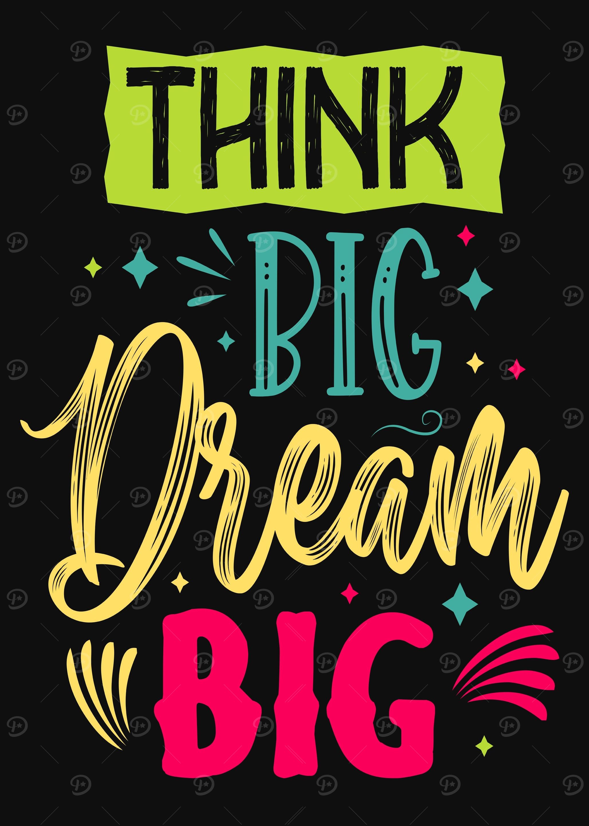 Think Big Dream Big Quotes